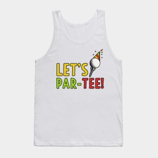 Golf Gift Let's Par-Tee! Party Golfing Shirt Tank Top